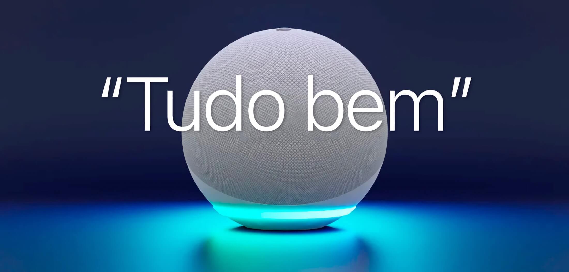 Amazon Echo Tudo bem